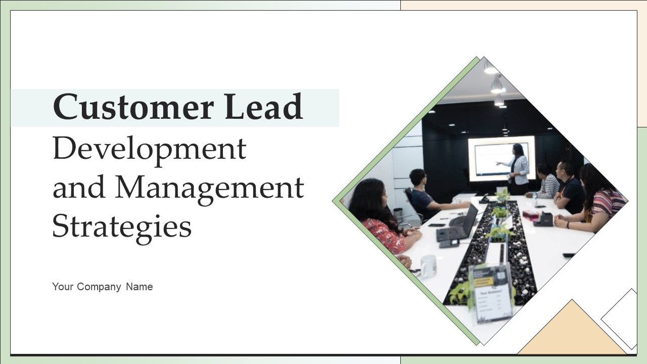 Customer_Lead_Development_And_Management_Strategies_Ppt_PowerPoint_Presentation_Complete_With_Slides_Slide_1.jpg