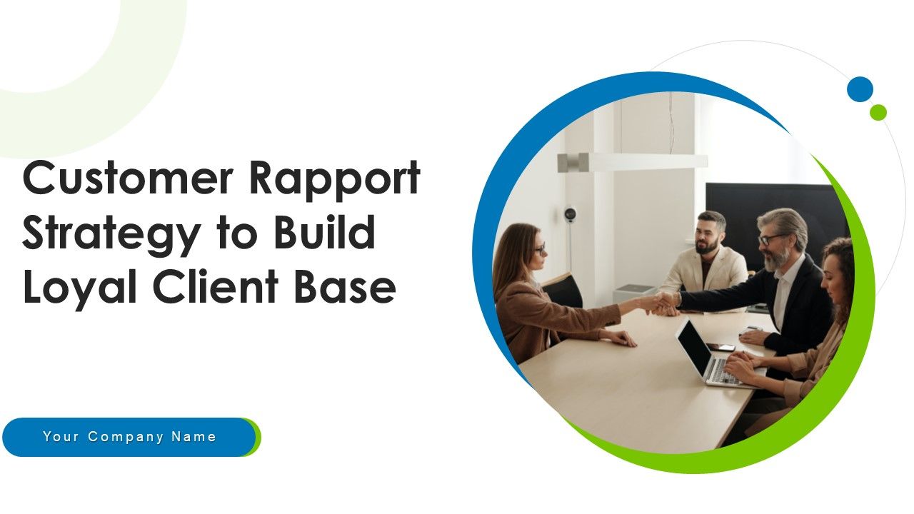 Customer_Rapport_Strategy_To_Build_Loyal_Client_Base_Ppt_PowerPoint_Presentation_Complete_Deck_With_Slides_Slide_1.jpg