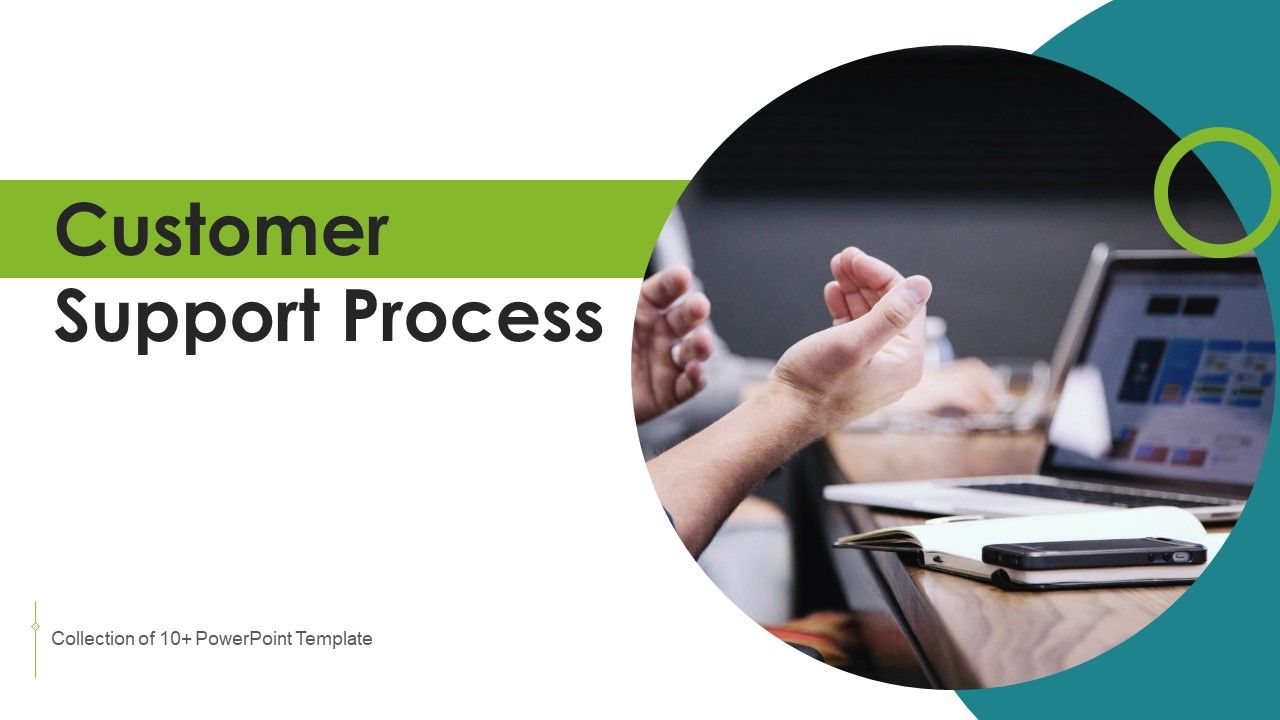 Customer_Support_Process_Ppt_PowerPoint_Presentation_Complete_With_Slides_Slide_1.jpg
