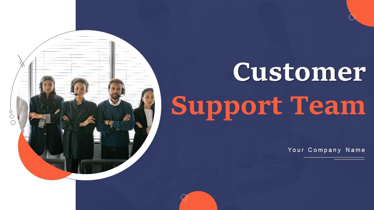 Customer_Support_Team_Ppt_PowerPoint_Presentation_Complete_Deck_With_Slides_Slide_1.jpg