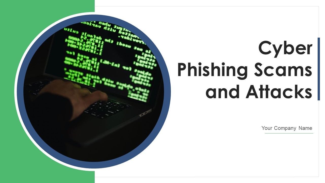 Cyber_Phishing_Scams_And_Attacks_Ppt_PowerPoint_Presentation_Complete_With_Slides_Slide_1.jpg