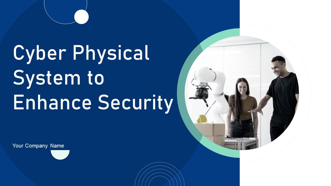 Cyber_Physical_System_To_Enhance_Security_Ppt_PowerPoint_Presentation_Complete_Deck_With_Slides_Slide_1.jpg