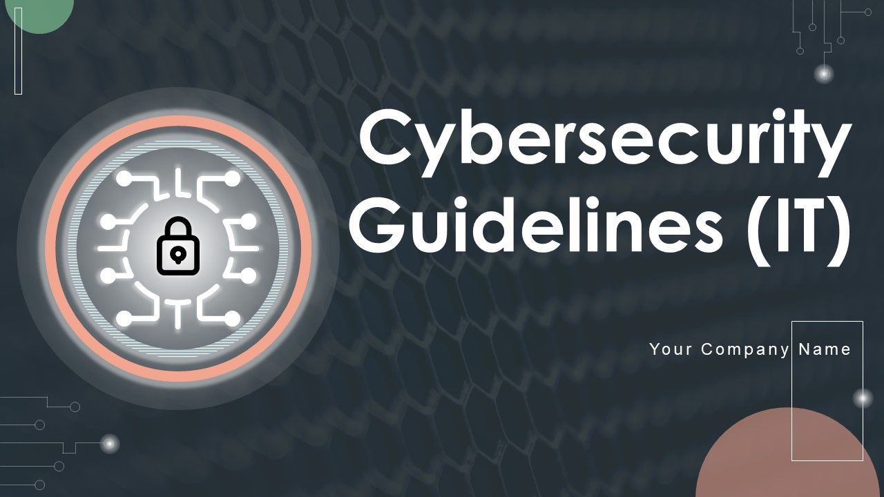 Cybersecurity_Guidelines_IT_Ppt_PowerPoint_Presentation_Complete_Deck_With_Slides_Slide_1.jpg