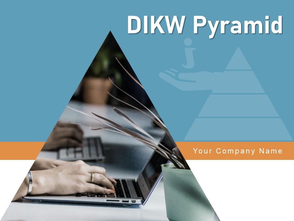 DIKW_Pyramid_Knowledge_Information_Data_Ppt_PowerPoint_Presentation_Complete_Deck_Slide_1.jpg