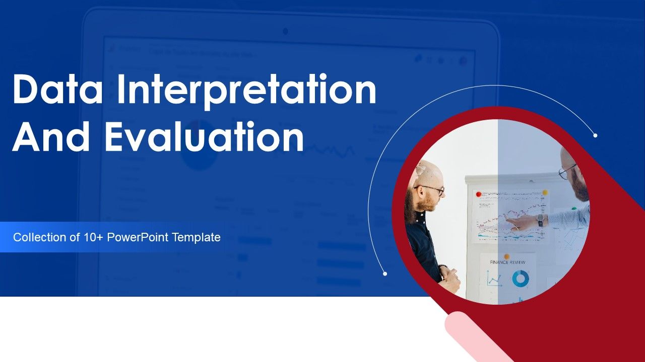 Data_Interpretation_And_Evaluation_Ppt_PowerPoint_Presentation_Complete_Deck_With_Slides_Slide_1.jpg