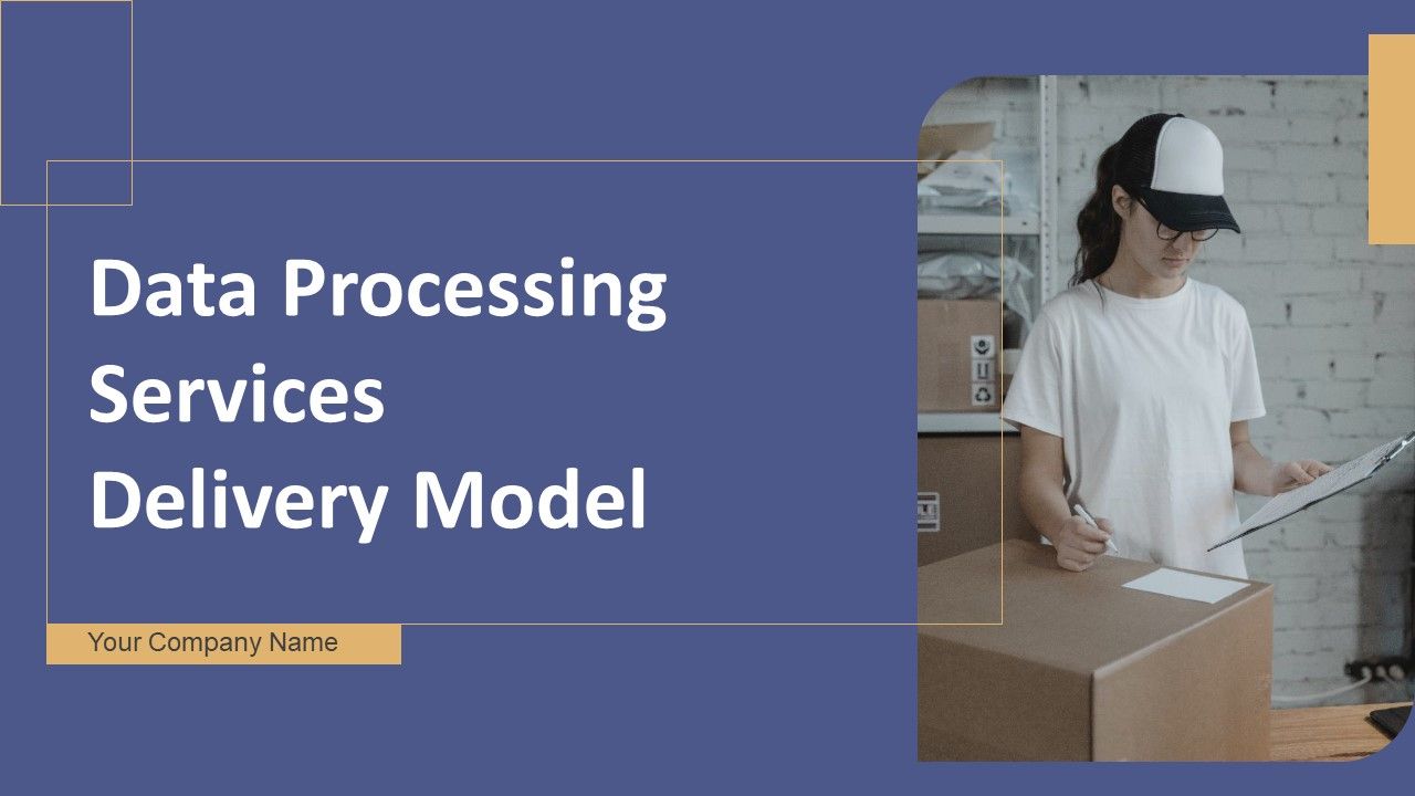 Data_Processing_Services_Delivery_Model_Ppt_PowerPoint_Presentation_Complete_Deck_With_Slides_Slide_1.jpg
