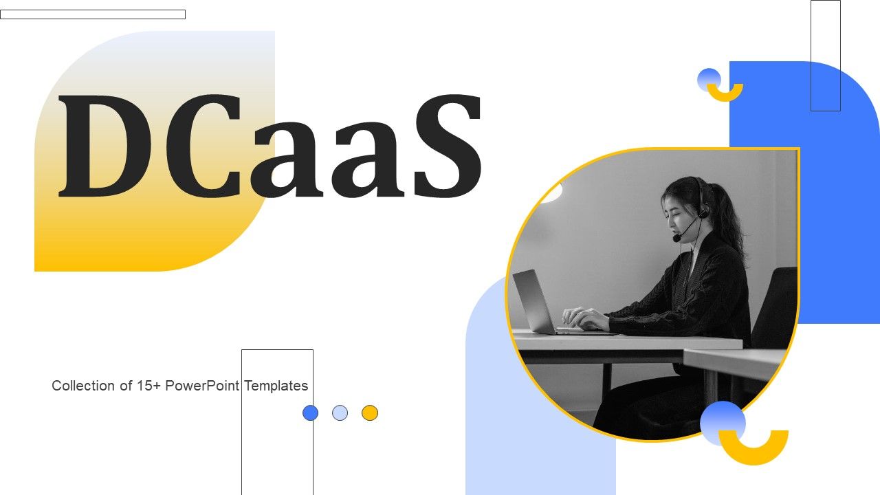 Dcaas_Ppt_PowerPoint_Presentation_Complete_Deck_With_Slides_Slide_1.jpg