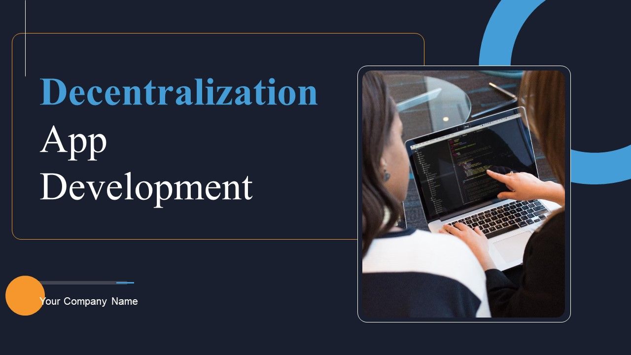 Decentralization_App_Development_Ppt_PowerPoint_Presentation_Complete_Deck_With_Slides_Slide_1.jpg