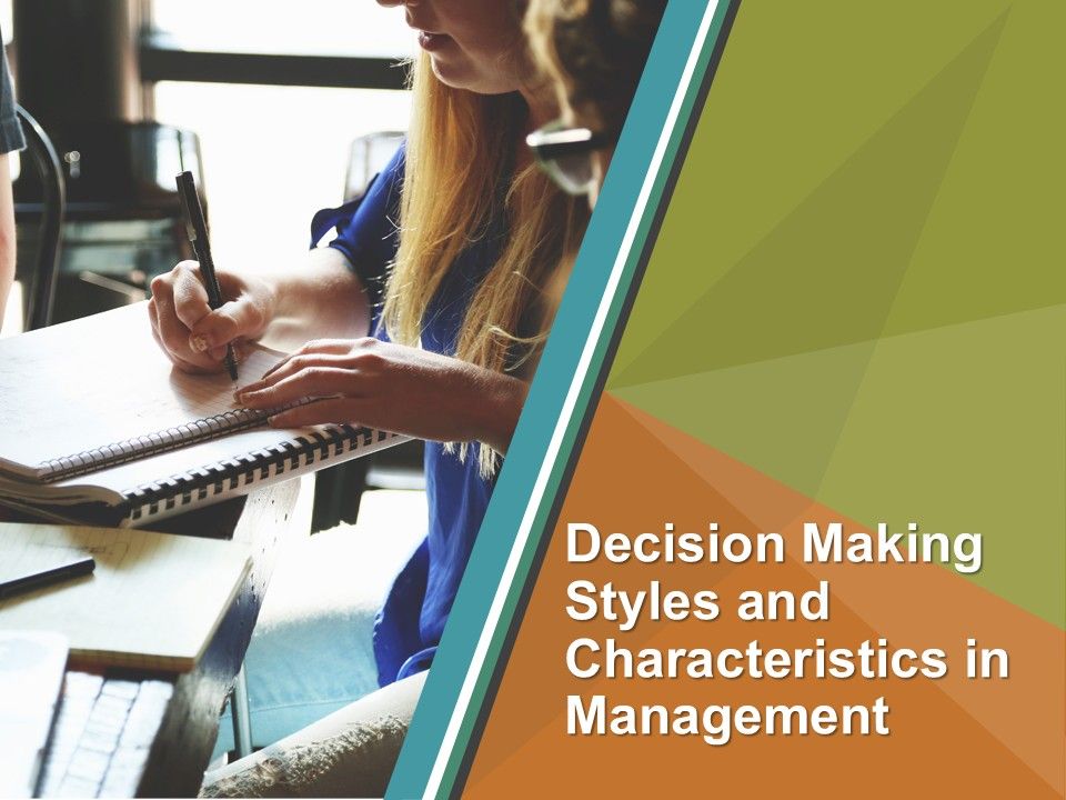 Decision_Making_Styles_And_Characteristics_In_Management_PPT_PowerPoint_Presentation_Complete_Deck_With_Slides_Slide_1.jpg