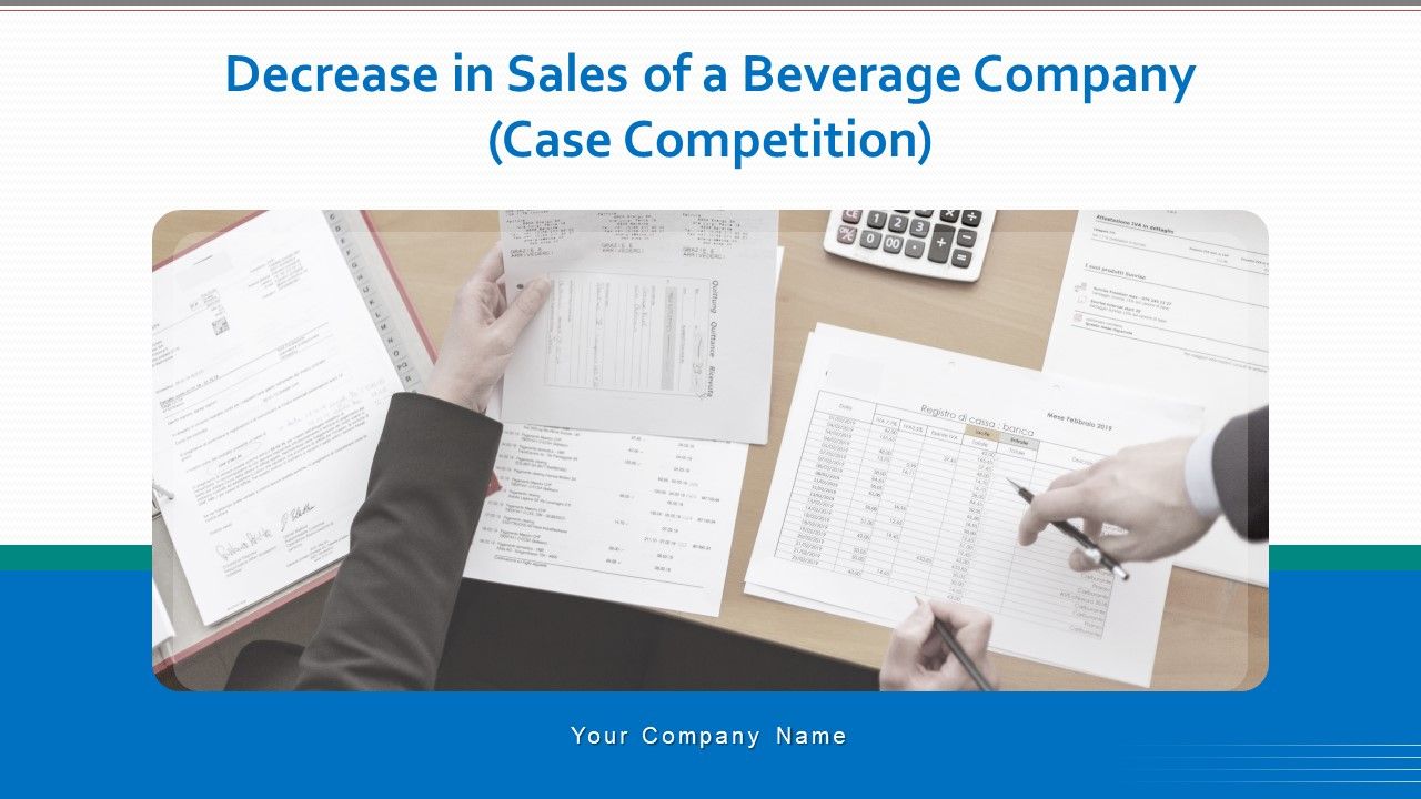 Decrease_In_Sales_Of_A_Beverage_Company_Case_Competition_Ppt_PowerPoint_Presentation_Complete_Deck_With_Slides_Slide_1.jpg