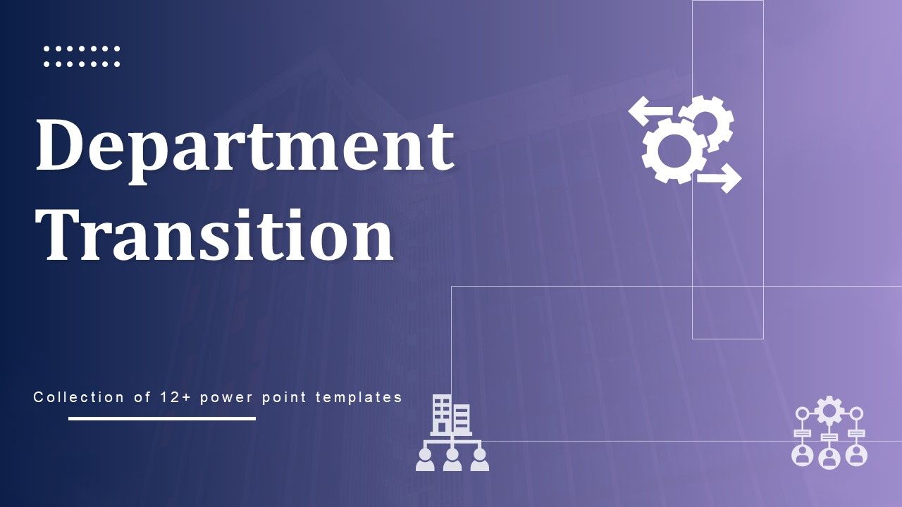 Department_Transition_Ppt_PowerPoint_Presentation_Complete_Deck_With_Slides_Slide_1.jpg