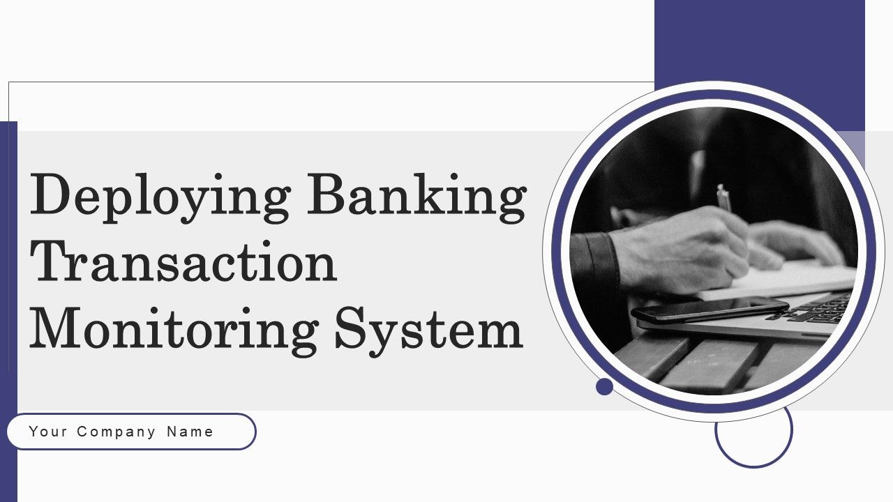 Deploying_Banking_Transaction_Monitoring_System_Ppt_PowerPoint_Presentation_Complete_Deck_With_Slides_Slide_1.jpg