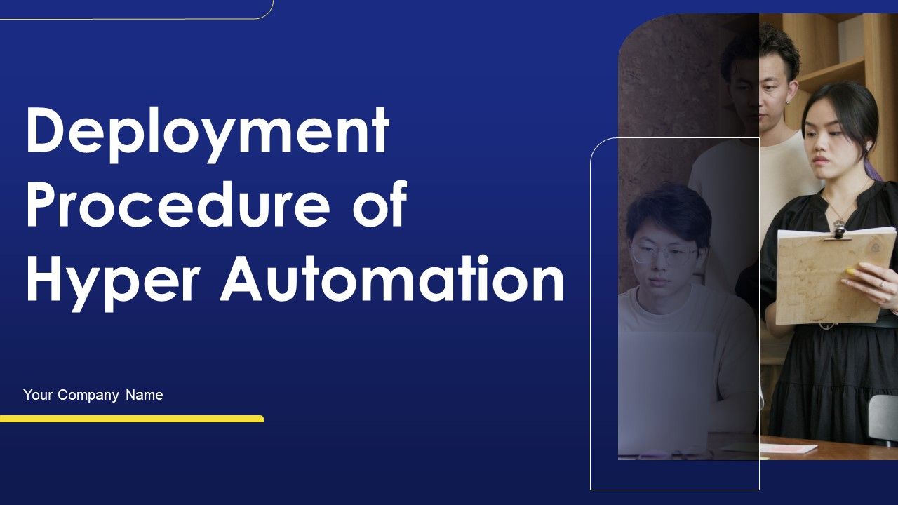 Deployment_Procedure_Of_Hyper_Automation_Ppt_PowerPoint_Presentation_Complete_Deck_With_Slides_Slide_1.jpg
