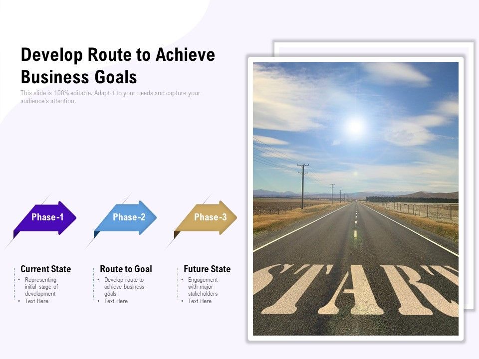 Develop_Route_To_Achieve_Business_Goals_Ppt_PowerPoint_Presentation_Ideas_Graphics_Example_Slide_1.jpg