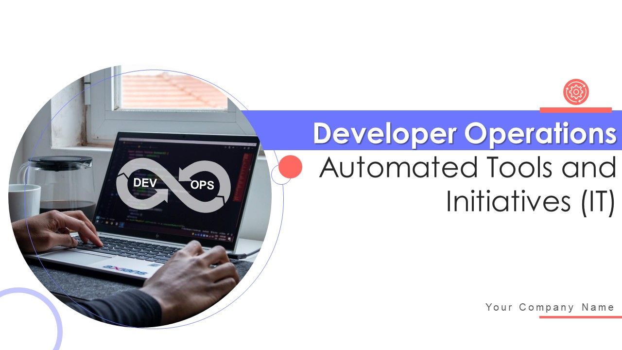 Developer_Operations_Automated_Tools_And_Initiatives_IT_Ppt_PowerPoint_Presentation_Complete_Deck_With_Slides_Slide_1.jpg