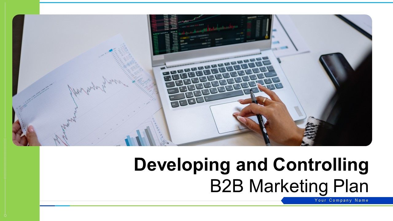 Developing_And_Controlling_B2B_Marketing_Plan_Ppt_PowerPoint_Presentation_Complete_With_Slides_Slide_1.jpg
