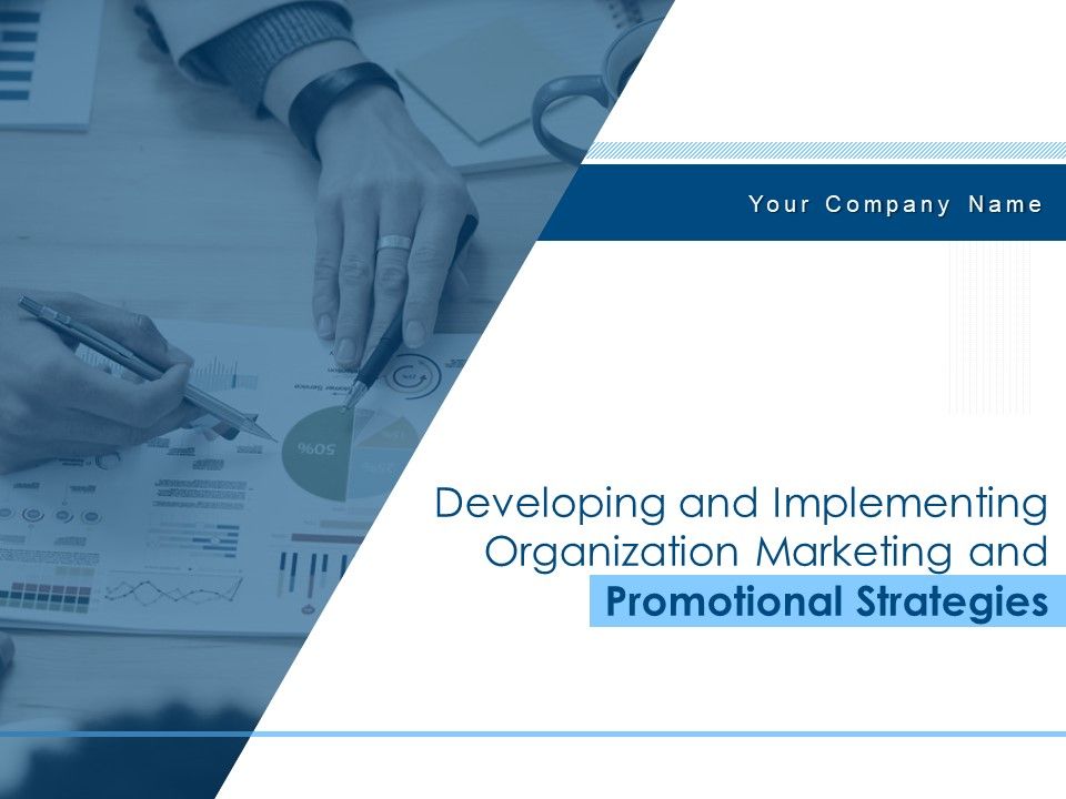 Developing_And_Implementing_Organization_Marketing_And_Promotional_Strategies_Ppt_PowerPoint_Presentation_Complete_Deck_With_Slides_Slide_1.jpg