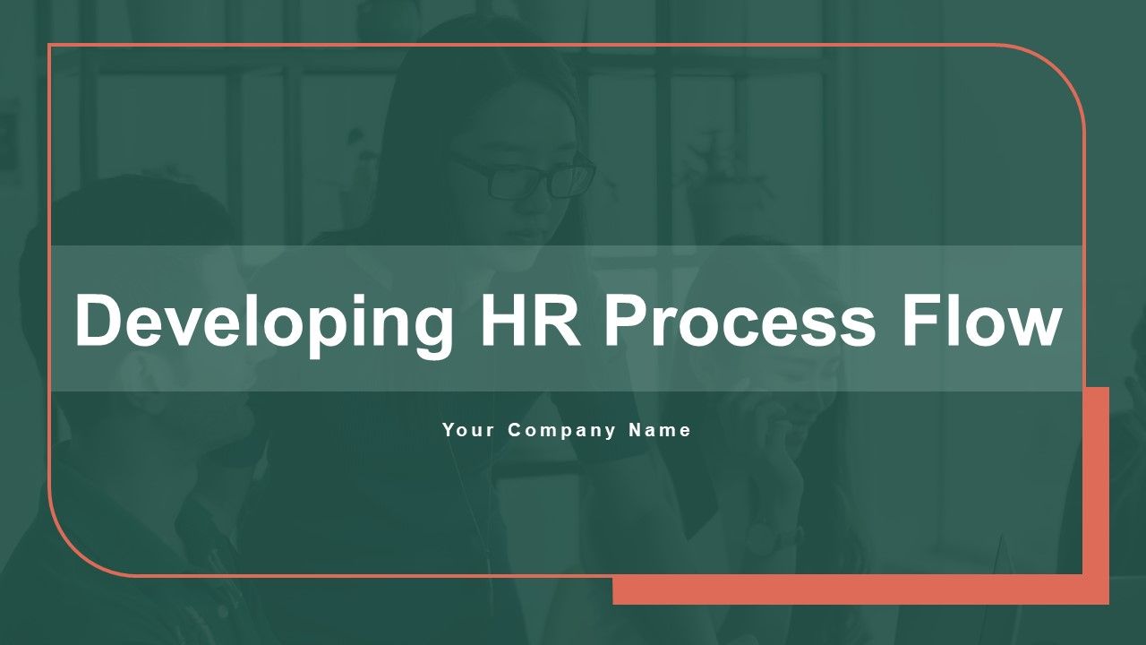 Developing_HR_Process_Flow_Ppt_PowerPoint_Presentation_Complete_Deck_With_Slides_Slide_1.jpg