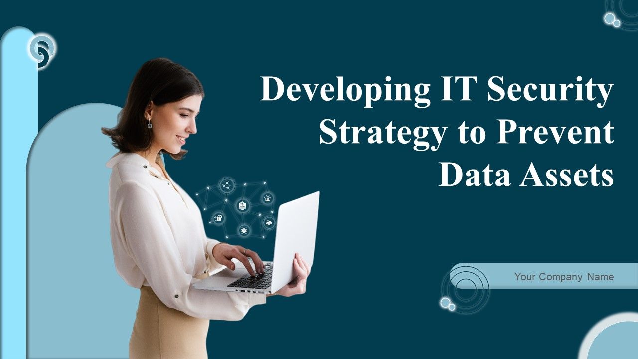 Developing_IT_Security_Strategy_To_Prevent_Data_Assets_Ppt_PowerPoint_Presentation_Complete_Deck_With_Slides_Slide_1.jpg