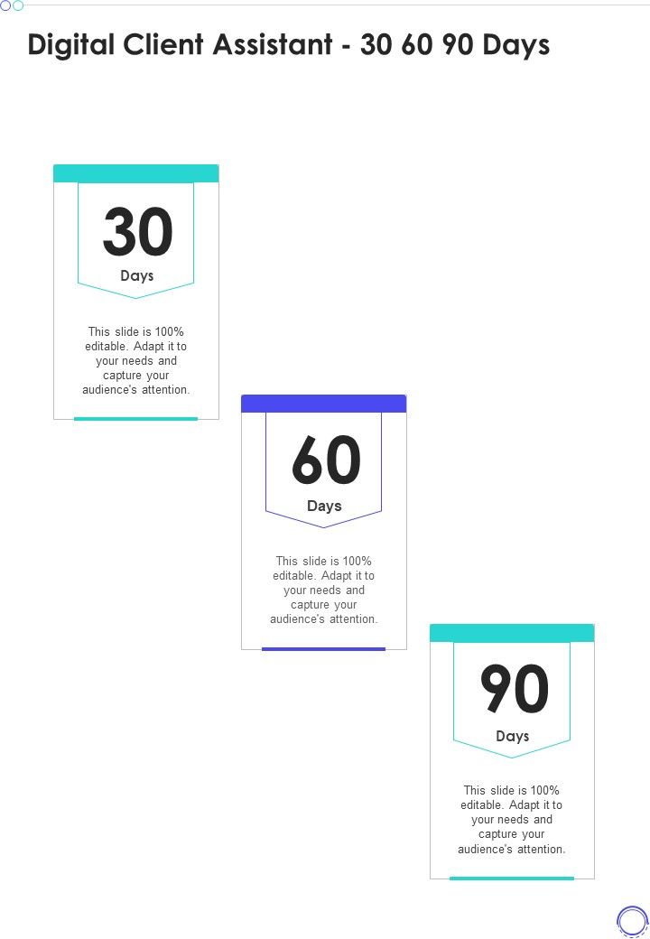 Digital Client Assistant 30 60 90 Days One Pager Sample Example Document Slide01