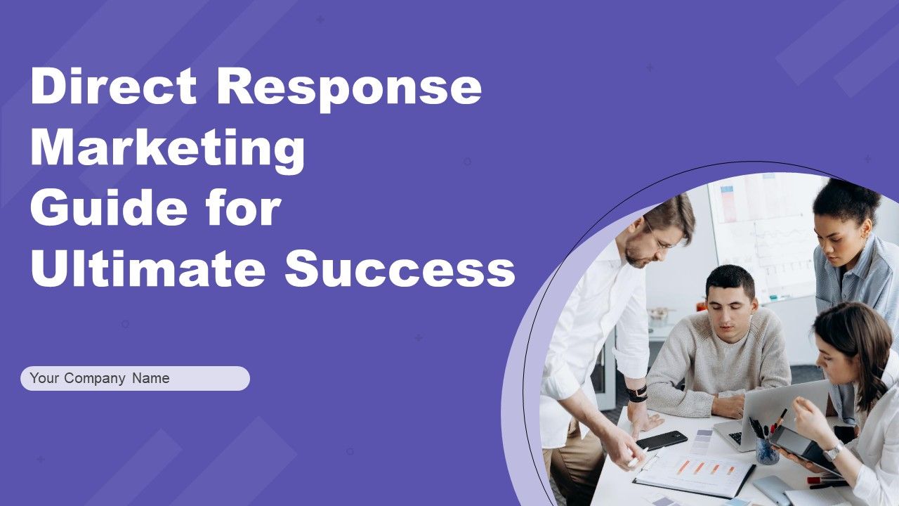 Direct_Response_Marketing_Guide_For_Ultimate_Success_Ppt_PowerPoint_Presentation_Complete_Deck_With_Slides_Slide_1.jpg