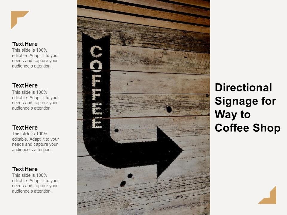 Directional_Signage_For_Way_To_Coffee_Shop_Ppt_PowerPoint_Presentation_Layouts_Show_Slide_1.jpg