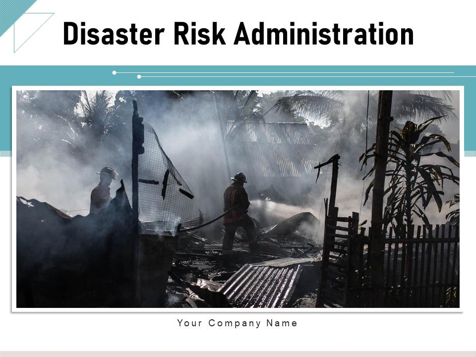 Disaster_Risk_Administration_Team_Responsibilities_Ppt_PowerPoint_Presentation_Complete_Deck_Slide_1.jpg