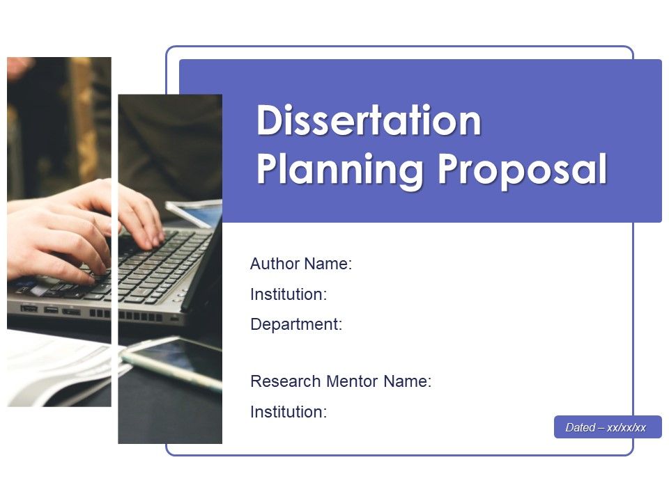 Dissertation_Planning_Proposal_Ppt_PowerPoint_Presentation_Complete_Deck_With_Slides_Slide_1.jpg