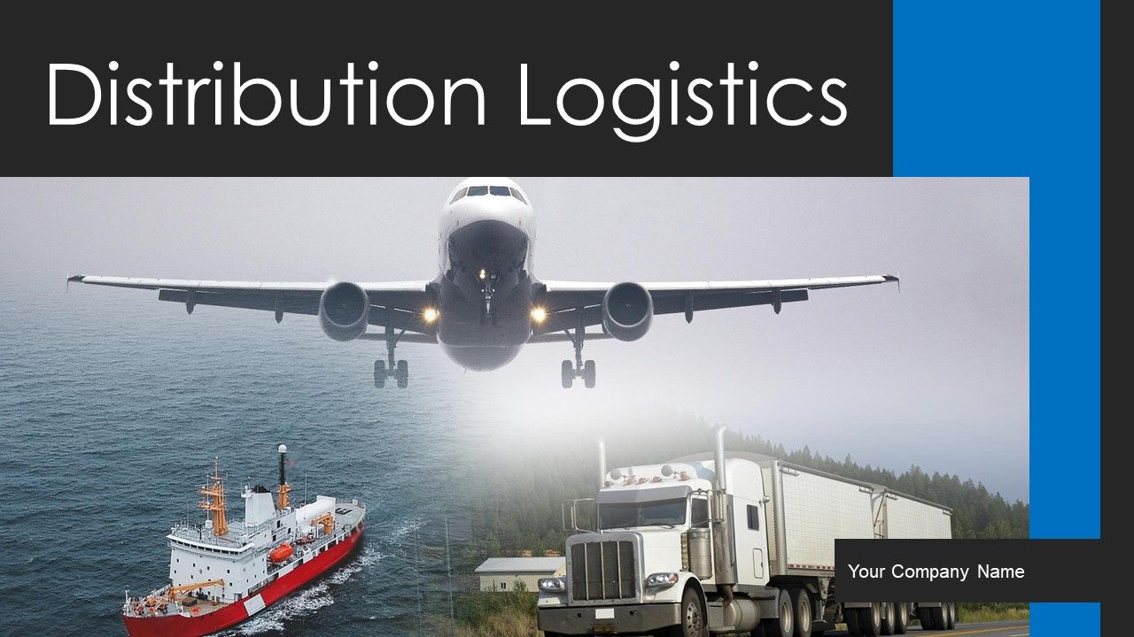 Distribution_Logistics_Ppt_PowerPoint_Presentation_Complete_Deck_With_Slides_Slide_1.jpg
