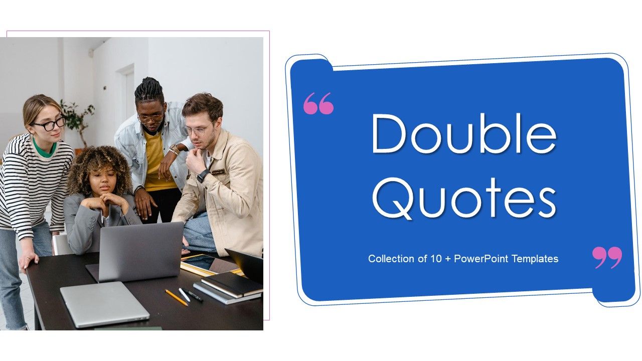 Double_Quotes_Ppt_PowerPoint_Presentation_Complete_With_Slides_Slide_1.jpg