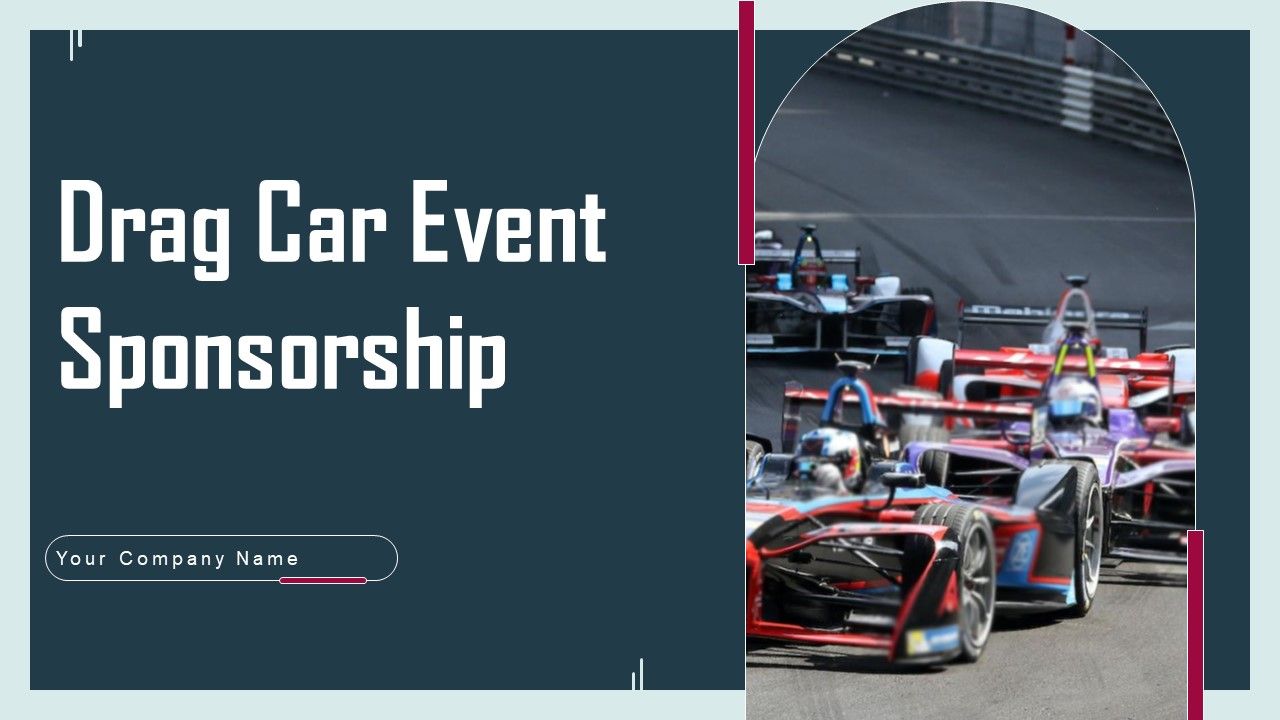 Drag_Car_Event_Sponsorship_Proposal_Ppt_PowerPoint_Presentation_Complete_Deck_With_Slides_Slide_1.jpg