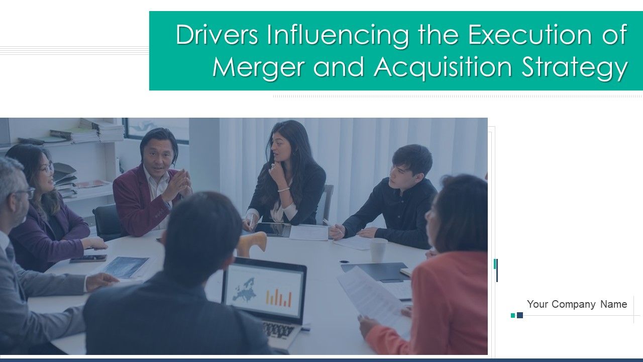 Drivers_Influencing_The_Execution_Of_Merger_And_Acquisition_Strategy_Ppt_PowerPoint_Presentation_Complete_Deck_With_Slides_Slide_1.jpg