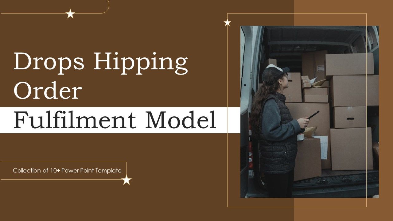 Drops_Hipping_Order_Fulfilment_Model_Ppt_PowerPoint_Presentation_Complete_Deck_With_Slides_Slide_1.jpg