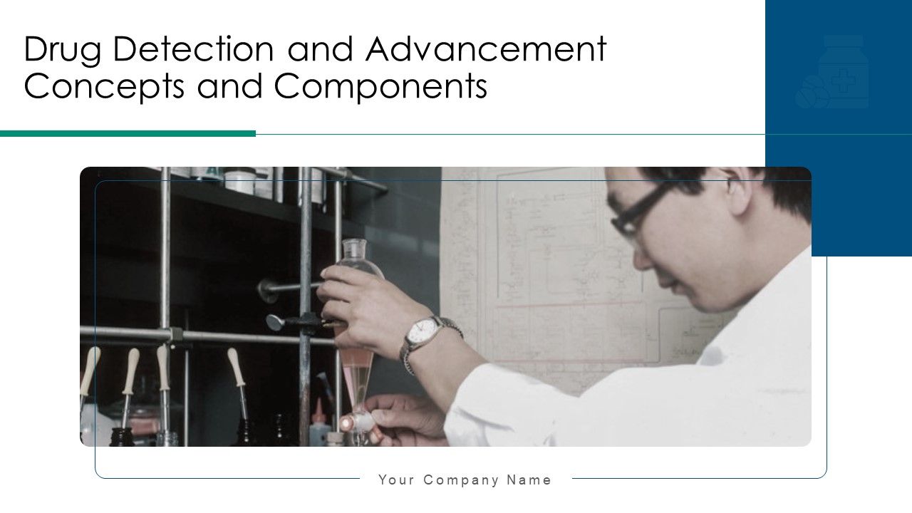 Drug_Detection_And_Advancement_Concepts_And_Components_Ppt_PowerPoint_Presentation_Complete_With_Slides_Slide_1.jpg