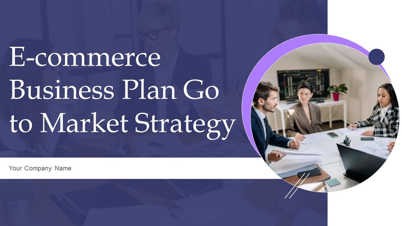 E_Commerce_Business_Plan_Go_To_Market_Strategy_Slide_1.jpg