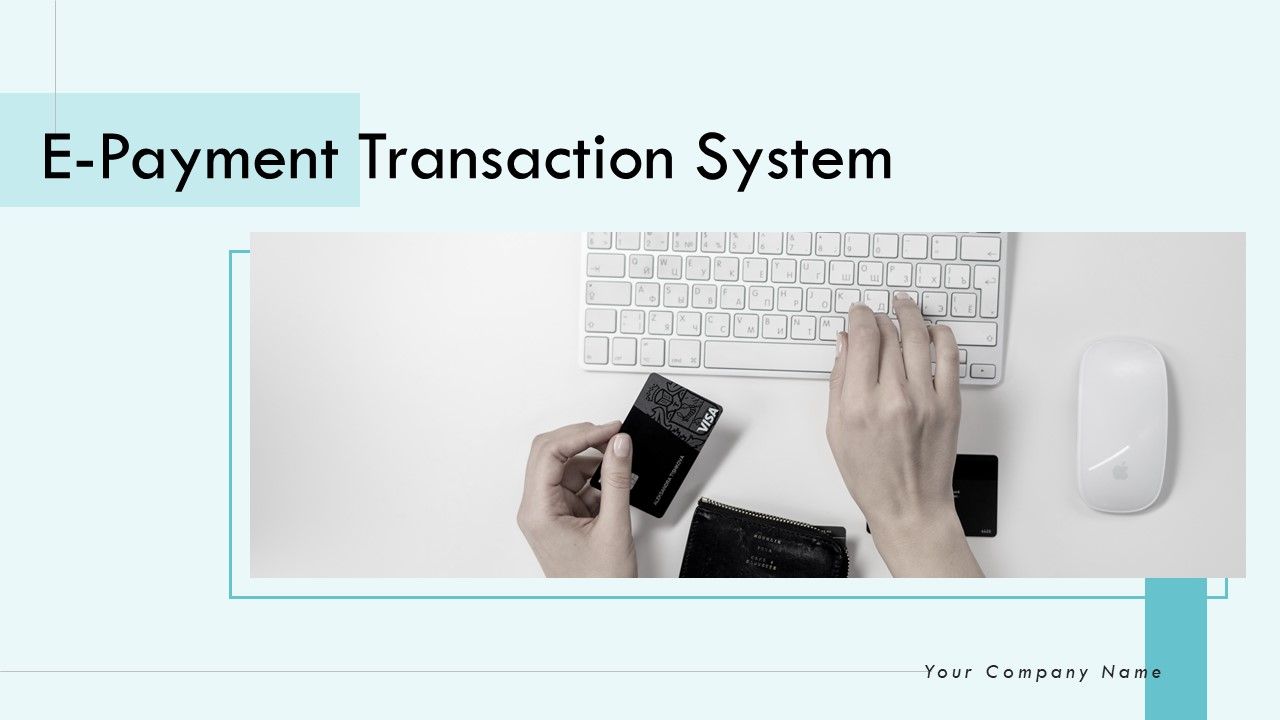 E_Payment_Transaction_System_Ppt_PowerPoint_Presentation_Complete_Deck_Slide_1.jpg