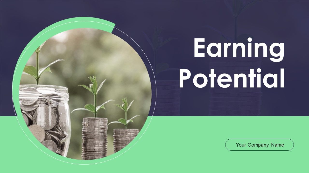 Earning_Potential_Ppt_PowerPoint_Presentation_Complete_With_Slides_Slide_1.jpg