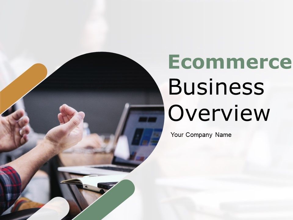 Ecommerce_Business_Overview_Ppt_PowerPoint_Presentation_Complete_Deck_With_Slides_Slide_1.jpg