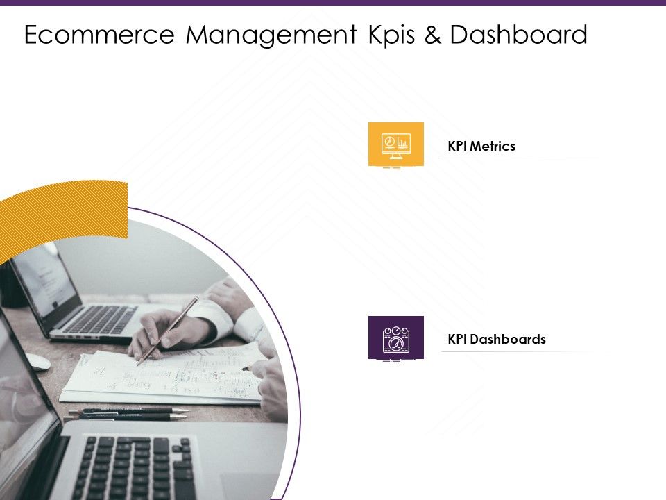 Ecommerce_Management_Kpis_And_Dashboard_Ppt_PowerPoint_Presentation_Show_Layouts_PDF_Slide_1.jpg
