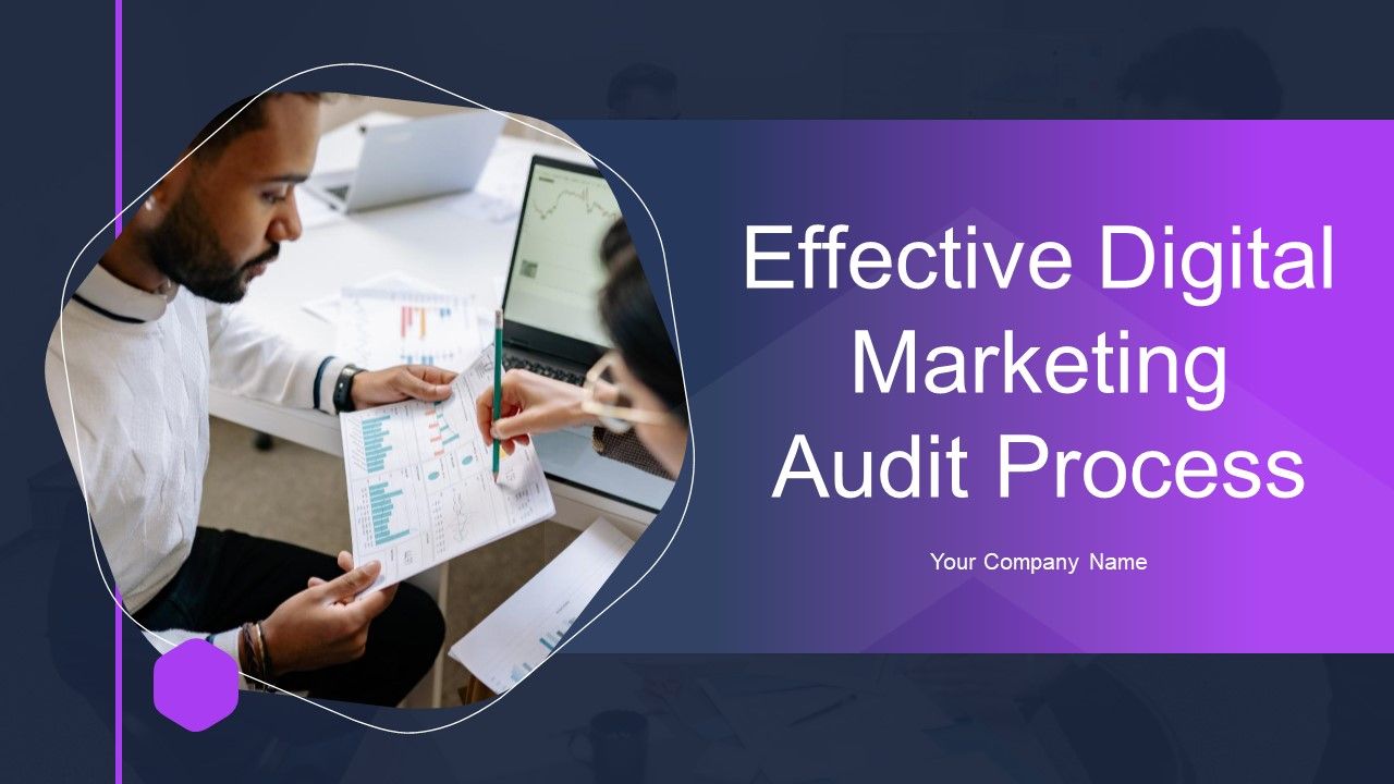 Effective_Digital_Marketing_Audit_Process_Ppt_PowerPoint_Presentation_Complete_Deck_With_Slides_Slide_1.jpg