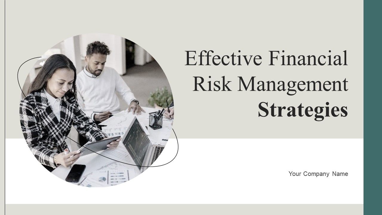 Effective_Financial_Risk_Management_Strategies_Ppt_PowerPoint_Presentation_Complete_With_Slides_Slide_1.jpg