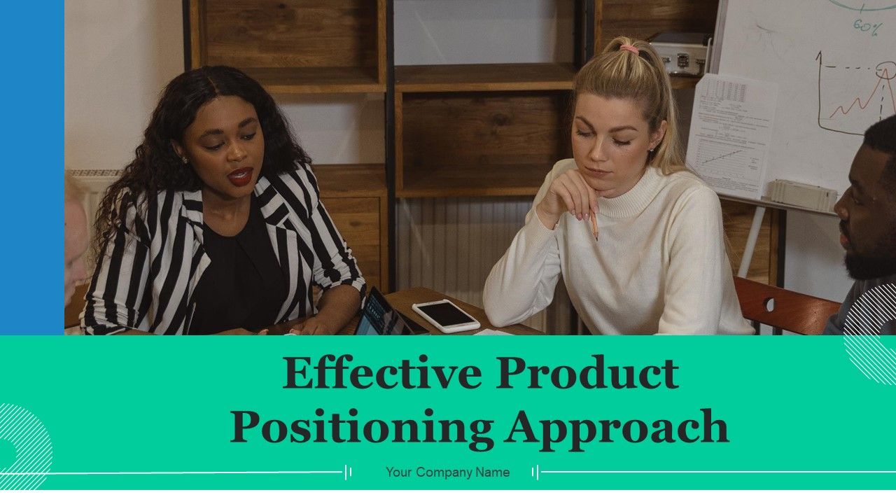 Effective_Product_Positioning_Approach_Ppt_PowerPoint_Presentation_Complete_Deck_With_Slides_Slide_1.jpg