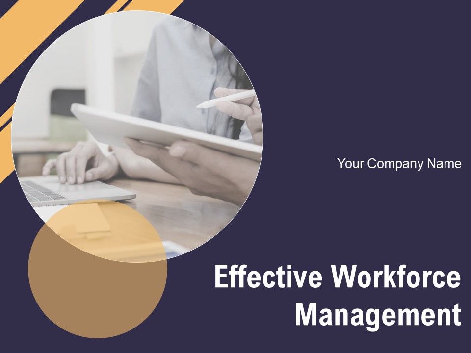 Effective_Workforce_Management_Ppt_PowerPoint_Presentation_Complete_Deck_With_Slides_Slide_1.jpg