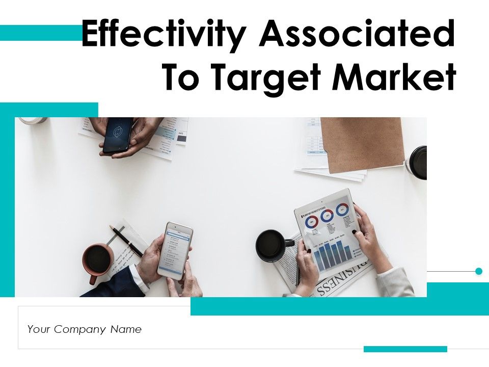 Effectivity_Associated_To_Target_Market_Ppt_PowerPoint_Presentation_Complete_Deck_With_Slides_Slide_1.jpg
