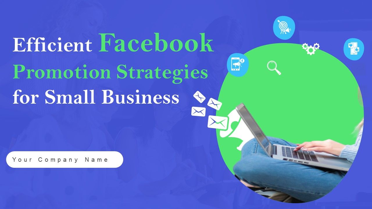 Efficient_Facebook_Promotion_Strategies_For_Small_Business_Ppt_PowerPoint_Presentation_Complete_Deck_With_Slides_Slide_1.jpg