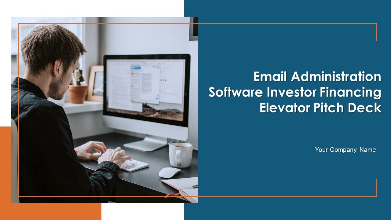 Email_Administration_Software_Investor_Financing_Elevator_Pitch_Deck_Ppt_PowerPoint_Presentation_Complete_Deck_With_Slides_Slide_1.jpg