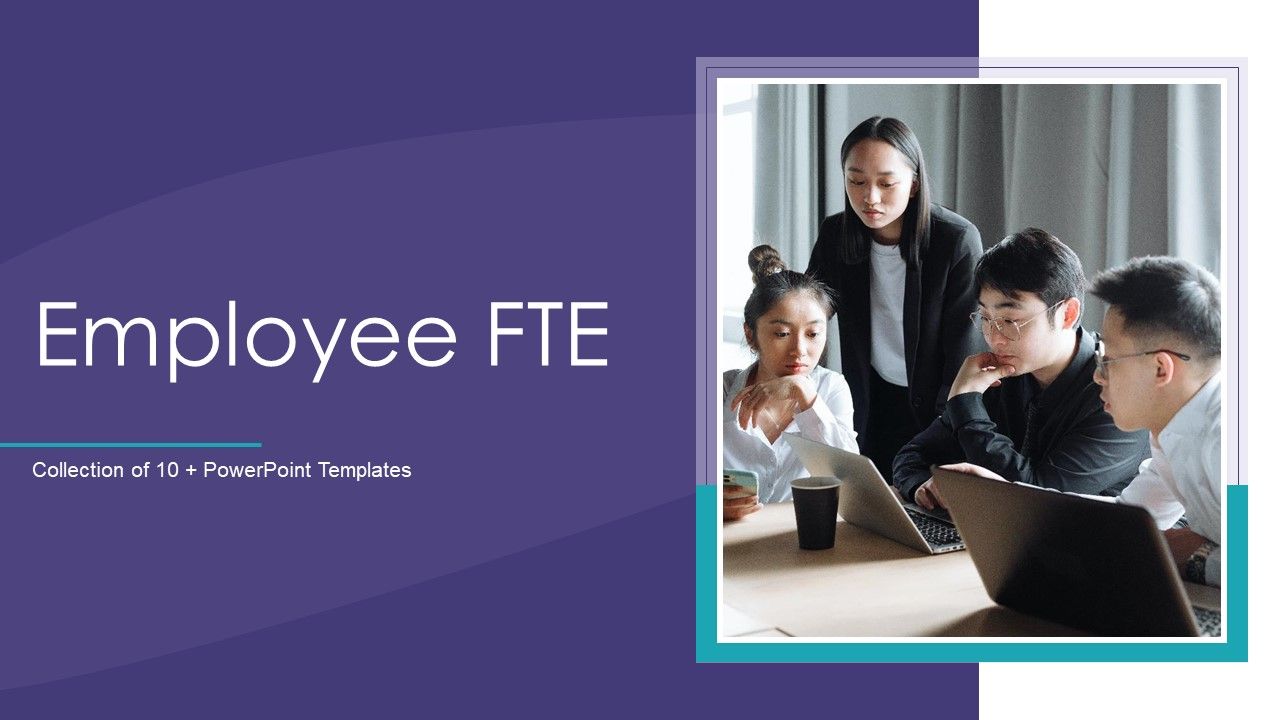 Employee_FTE_Ppt_PowerPoint_Presentation_Complete_With_Slides_Slide_1.jpg