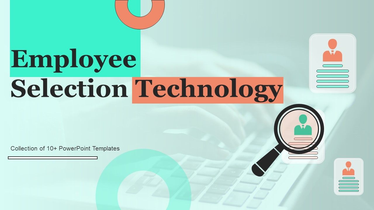Employee_Selection_Technology_Ppt_PowerPoint_Presentation_Complete_Deck_With_Slides_Slide_1.jpg