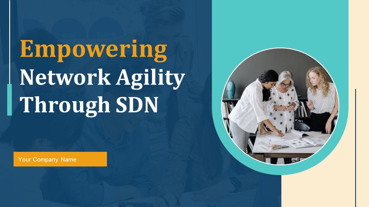 Empowering_Network_Agility_Through_SDN_Ppt_PowerPoint_Presentation_Complete_Deck_With_Slides_Slide_1.jpg