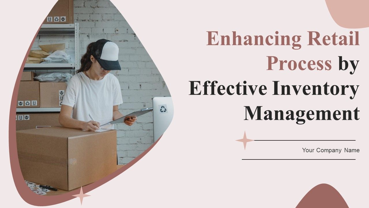 Enhancing_Retail_Process_By_Effective_Inventory_Management_Ppt_PowerPoint_Presentation_Complete_Deck_With_Slides_Slide_1.jpg